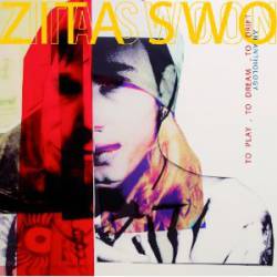 Zita Swoon Group : To Play, to Dream, to Drift : An Anthology